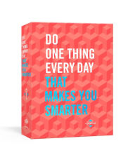 Title: Do One Thing Every Day That Makes You Smarter: A Journal, Author: Robie Rogge