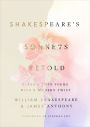 Shakespeare's Sonnets, Retold: Classic Love Poems with a Modern Twist