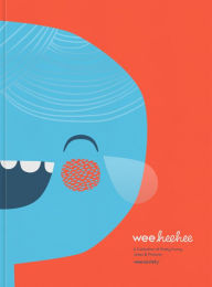 Title: Wee Hee Hee: A Collection of Pretty Funny Jokes and Pictures, Author: Wee Society