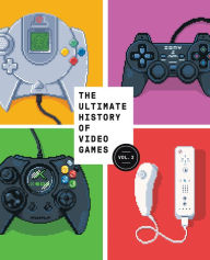 Ebook free download epub format The Ultimate History of Video Games, Volume 2: Nintendo, Sony, Microsoft, and the Billion-Dollar Battle to Shape Modern Gaming ePub 9781984825438