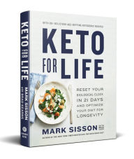 Free downloadable audiobooks for ipod touch Keto for Life: Reset Your Biological Clock in 21 Days and Optimize Your Diet for Longevity 9781984825711 by Mark Sisson, Brad Kearns
