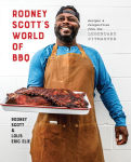 Alternative view 1 of Rodney Scott's World of BBQ: Every Day Is a Good Day