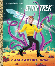 Title: I Am Captain Kirk (Star Trek), Author: Frank Berrios