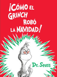 ¡Cómo el Grinch robó la Navidad! (How the Grinch Stole Christmas)