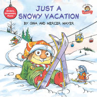 Title: Just a Snowy Vacation (Little Critter Series), Author: Mercer Mayer