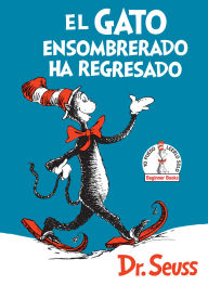 Title: El gato ensombrerado ha regresado (The Cat in the Hat Comes Back), Author: Dr. Seuss