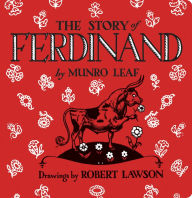 Title: The Story of Ferdinand, Author: Munro Leaf