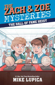 Title: The Hall of Fame Heist, Author: Mike Lupica