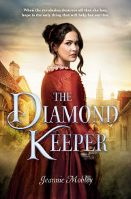 Title: The Diamond Keeper, Author: Jeannie Mobley