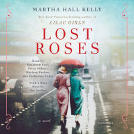 Title: Lost Roses, Author: Martha Hall Kelly