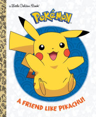 Download ebooks for kindle torrents A Friend Like Pikachu! (Pokemon) by Rachel Chlebowski, Golden Books English version 9781984848178 iBook CHM RTF