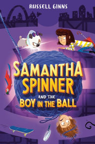 Free audio motivational books download Samantha Spinner and the Boy in the Ball