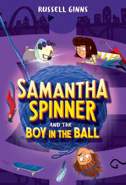 Samantha Spinner and the Boy Ball