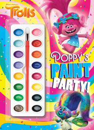 Title: Poppy's Paint Party! (DreamWorks Trolls), Author: Rachel Chlebowski