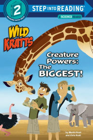 Title: Creature Powers: The Biggest! (Wild Kratts), Author: Martin Kratt