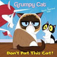 Title: Don't Pat This Cat! (Grumpy Cat), Author: Andrea Posner-Sanchez