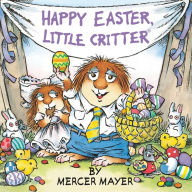 Happy Easter, Little Critter (Little Critter)