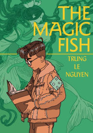 Ebook free italiano download The Magic Fish by Trung Le Nguyen English version 9781984851598 DJVU MOBI ePub