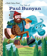 Title: The Tale of Paul Bunyan, Author: Lori Haskins Houran