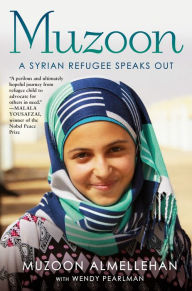 Title: Muzoon: A Syrian Refugee Speaks Out, Author: Muzoon Almellehan