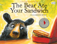 Title: The Bear Ate Your Sandwich, Author: Julia Sarcone-Roach