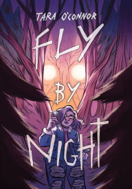 Title: Fly by Night: (A Graphic Novel), Author: Tara O'Connor