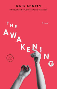 Title: The Awakening: A Novel, Author: Kate Chopin