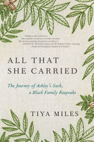 Textbooks online download All That She Carried: The Journey of Ashley's Sack, a Black Family Keepsake (National Book Award Winner) 