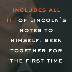 Lincoln in Private: What His Most Personal Reflections Tell Us About Our Greatest President