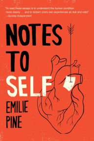 Free online download Notes to Self: Essays 9781984855459