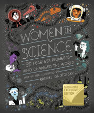 Women in Science: 50 Fearless Pioneers Who Changed the World