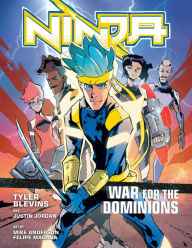 Title: Ninja: War for the Dominions: [A Graphic Novel], Author: Tyler 