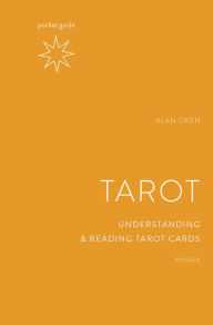 Free pdf computer book download Pocket Guide to the Tarot, Revised: Understanding and Reading Tarot Cards 9781984857842 (English Edition) by Alan Oken 