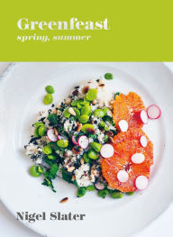 Electronics ebook free download pdf Greenfeast: Spring, Summer: [A Cookbook] English version