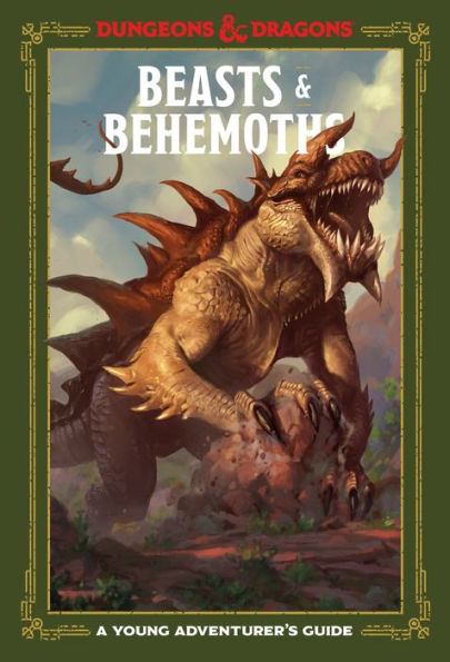 Beasts & Behemoths (Dungeons Dragons): A Young Adventurer's Guide