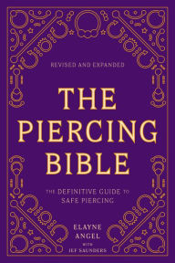 Downloading audiobooks on itunesThe Piercing Bible, Revised and Expanded: The Definitive Guide to Safe Piercing