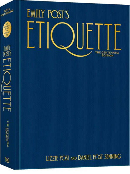 Emily Post's Etiquette, The Centennial Edition