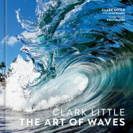 Download pdf textbooks free Clark Little: The Art of Waves 9781984859785
