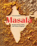 Alternative view 1 of Masala: Recipes from India, the Land of Spices [A Cookbook]