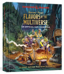 Alternative view 1 of Heroes' Feast Flavors of the Multiverse: An Official D&D Cookbook