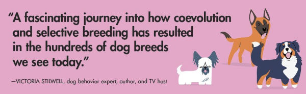 Dogs of the World: A Gallery Pups from Purebreds to Mutts [A Dog Breed Book]