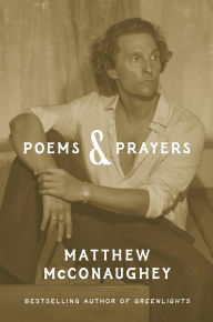 Title: Poems & Prayers, Author: Matthew McConaughey