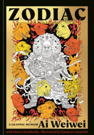Title: Zodiac: A Graphic Memoir, Author: Ai Weiwei