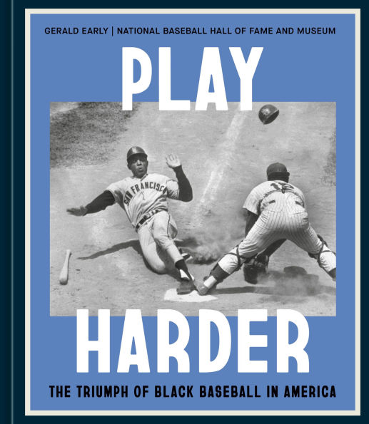 Play Harder: The Triumph of Black Baseball America