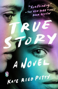 Downloads ebooks txt True Story iBook MOBI ePub by Kate Reed Petty (English literature)