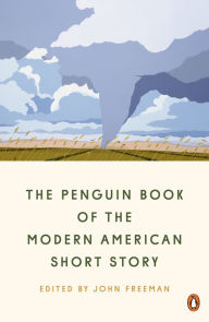 Title: The Penguin Book of the Modern American Short Story, Author: John Freeman