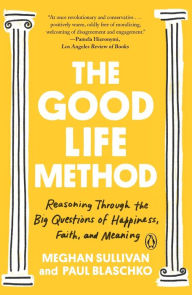 Downloading a book from amazon to ipad The Good Life Method: Reasoning Through the Big Questions of Happiness, Faith, and Meaning (English Edition) by Meghan Sullivan, Paul Blaschko, Meghan Sullivan, Paul Blaschko PDF iBook DJVU