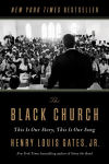 Alternative view 1 of The Black Church: This Is Our Story, This Is Our Song