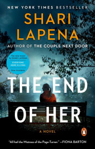 Free online book free downloadThe End of Her: A Novel (English literature)9781984880536 byShari Lapena CHM iBook MOBI