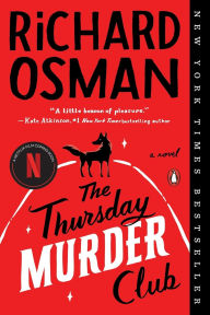 Title: The Thursday Murder Club (Thursday Murder Club Series #1), Author: Richard Osman